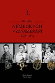 Katalog německých vyznamenání I. 1933-1945