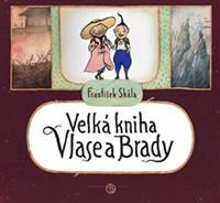 Kniha Velká kniha Vlase a Brady