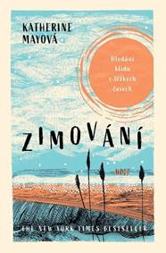Zimování - Hledání klidu v těžkých časech kúpite na Knihyprekazdeho.sk