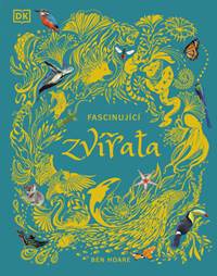 Kniha Fascinující zvířata