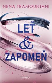 Leť & zapomeň kúpite na Knihyprekazdeho.sk