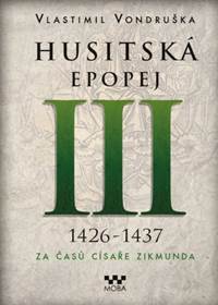 Kniha Husitská epopej III 1426-1437