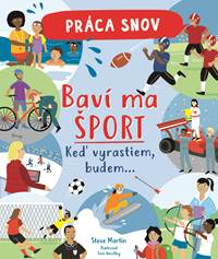 Práca snov / Baví ma šport kúpite na Knihyprekazdeho.sk