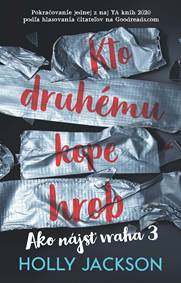 Kto druhému hrob kope (Ako nájsť vraha 3) kúpite na Knihyprekazdeho.sk