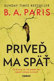 Priveď ma späť kúpite na Knihyprekazdeho.sk