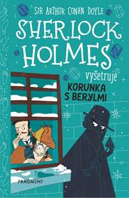 Sherlock Holmes vyšetruje: Korunka s berylmi