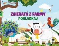Zvieratá z farmy – Pohladkaj kúpite na Knihyprekazdeho.sk