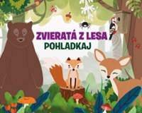 Zvieratá z lesa – Pohladkaj kúpite na Knihyprekazdeho.sk