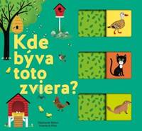 Kde býva toto zviera? kúpite na Knihyprekazdeho.sk