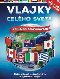 Vlajky celého sveta kúpite na Knihyprekazdeho.sk