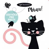 Mňau! Cestička pre prsty kúpite na Knihyprekazdeho.sk