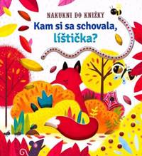 Kam si sa schovala, líštička? kúpite na Knihyprekazdeho.sk