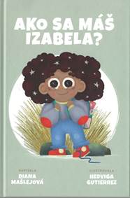 Kniha Ako sa máš, Izabela?