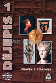 Dějepis 1 pro gymnázia a střední školy - Pravěk a starověk