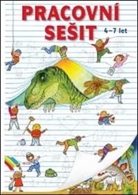 Kniha Pracovní sešit 4-7 let