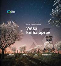 Zoner Photo Studio X Velká kniha úprav kúpite na Knihyprekazdeho.sk