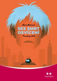 Sex, smrt, osvícení kúpite na Knihyprekazdeho.sk