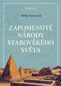 Zapomenuté národy starověkého světa