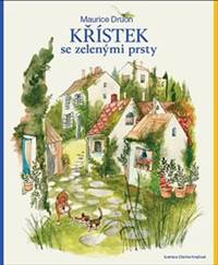 Kniha Křístek se zelenými prsty