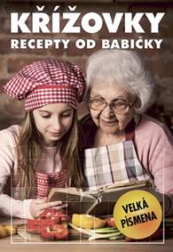 Kniha Křížovky – recepty od babičky