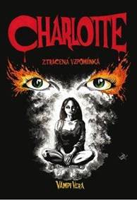 Charlotte - Ztracená vzpomínka