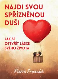Najdi svou spřízněnou duši kúpite na Knihyprekazdeho.sk