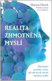 Realita zhmotněná myslí kúpite na Knihyprekazdeho.sk