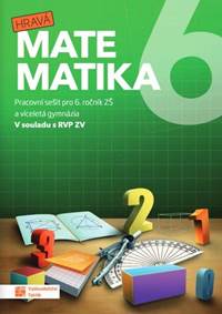 Hravá matematika 6 - Pracovní sešit