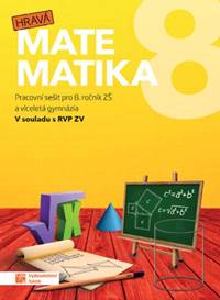 Hravá matematika 8 - PS pro 8. ročník ZŠ a víceletá gymnázia