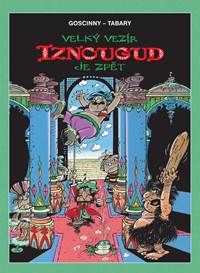 Velký vezír Iznougud je zpět (měkká vazba) kúpite na Knihyprekazdeho.sk