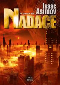 Nadace 7 - A zrodí se Nadace