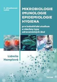Mikrobiologie, imunologie, epidemiologie (3. vydání) kúpite na Knihyprekazdeho.sk