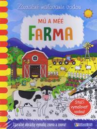 Mú a méé - Farma - zázračné maľovanie vodou kúpite na Knihyprekazdeho.sk