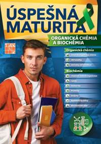 Úspešná maturita Organická chémia a Biochémia kúpite na Knihyprekazdeho.sk