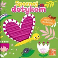 Veselých chrobáčikov - Spoznaj dotykom kúpite na Knihyprekazdeho.sk