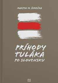 Príhody tuláka po Slovensku kúpite na Knihyprekazdeho.sk