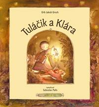 Tuláčik a Klára kúpite na Knihyprekazdeho.sk