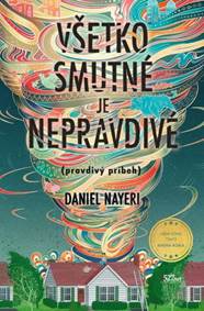 Všetko smutné je nepravdivé (pravdivý príbeh) kúpite na Knihyprekazdeho.sk