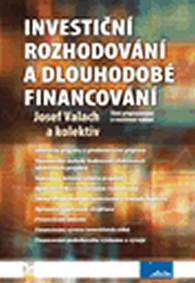 Investiční rozhodování a dlouhodobé financování