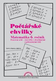 Kniha Počtářské chvilky Matematika 6. ročník