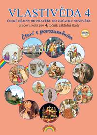 Vlastivěda 4 České dějiny od pravěku do začátku novověku