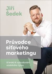 Průvodce síťového marketingu kúpite na Knihyprekazdeho.sk