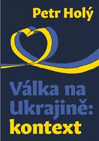 Válka na Ukrajině: kontext kúpite na Knihyprekazdeho.sk