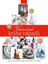 Vánoční kniha nápadů kúpite na Knihyprekazdeho.sk