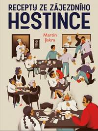 Recepty ze zájezdního hostince kúpite na Knihyprekazdeho.sk