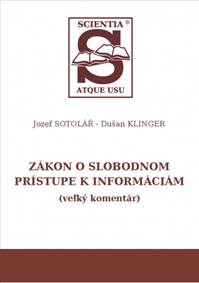 Zákon o slobodnom prístupe k informáciám (veľký komentár)