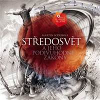 Středosvět a jeho podivuhodné zákony kúpite na Knihyprekazdeho.sk