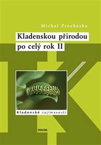 Kniha Kladenskou přírodou po celý rok II