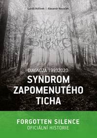 Diagnóza 19932020: Syndrom zapomenutého ticha kúpite na Knihyprekazdeho.sk