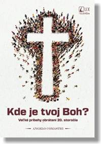 Kde je tvoj Boh? kúpite na Knihyprekazdeho.sk